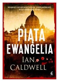 Piąta ewnagelia. Autor: Ian Caldwell. Dobreksiazki.pl Okładka książki Piąta ewnagelia