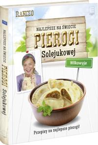Pierogi Solejukowej. Autor: Opracowanie zbiorowe. Dobreksiazki.pl Okładka książki Pierogi Solejukowej