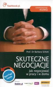 Skuteczne negocjacje Jak negocjować w pracy i w domu. Wydawca: Flashbook. Dobreksiazki.pl Opakowanie Skuteczne negocjacje Jak negocjować w pracy i w domu