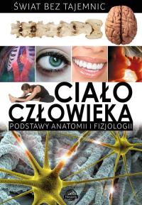 Świat bez tajemnic. Ciało człowieka. Wydawca: Ibis. Dobreksiazki.pl Opakowanie Świat bez tajemnic. Ciało człowieka
