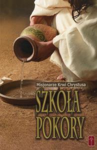 Szkoła pokory. Wydawca: Pomoc. Dobreksiazki.pl Opakowanie Szkoła pokory