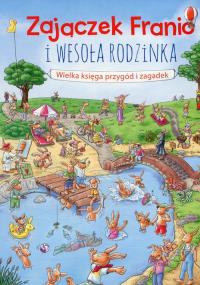 Zajączek Franio i wesoła rodzinka. Autor: Scheffler Ursel. Dobreksiazki.pl Okładka książki Zajączek Franio i wesoła rodzinka