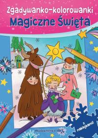 Zgadywanko kolorowanki. Magiczne święta. Autor: Opracowanie zbiorowe. Dobreksiazki.pl Okładka książki Zgadywanko kolorowanki. Magiczne święta