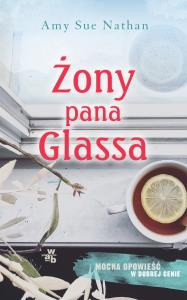 Żony pana Glassa pocket. Autor: Sue Nathan Amy. Dobreksiazki.pl Okładka książki Żony pana Glassa pocket