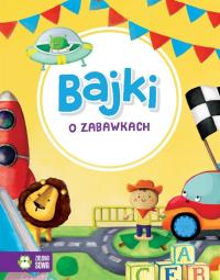 Bajki o zabawkach. Autor: Opracowanie zbiorowe. Dobreksiazki.pl Okładka książki Bajki o zabawkach