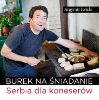 Burek na śniadanie. Autor: Argymir Iwicki. Dobreksiazki.pl Okładka książki Burek na śniadanie