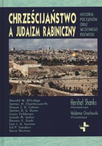 Chrześcijaństwo a judaizm rabiniczny. Autor: Opracowanie zbiorowe. Dobreksiazki.pl Okładka książki Chrześcijaństwo a judaizm rabiniczny