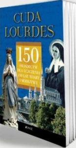 Cuda Lourdes 150. Wydawca: Jedność. Dobreksiazki.pl Opakowanie Cuda Lourdes 150