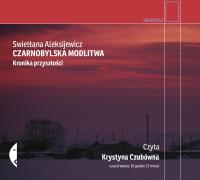 Czarnobylska modlitwa. Autor: Swietłana Aleksijewicz. Dobreksiazki.pl Okładka książki Czarnobylska modlitwa