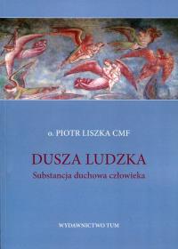 Dusza ludzka. Autor: Liszka Piotr. Dobreksiazki.pl Okładka książki Dusza ludzka