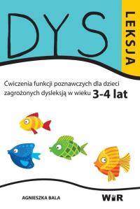 Dysleksja 3-4 lat. Autor: Bala Agnieszka. Dobreksiazki.pl Okładka książki Dysleksja 3-4 lat