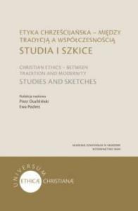 Etyka chrześcijańska. Autor: praca zbiorowa. Dobreksiazki.pl Okładka książki Etyka chrześcijańska
