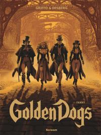 Golden Dogs T 1 Fanny. Autor: Opracowanie zbiorowe. Dobreksiazki.pl Okładka książki Golden Dogs T 1 Fanny