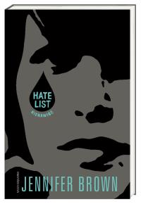 Hate list. Nienawiść. Autor: Brown Jennifer. Dobreksiazki.pl Okładka książki Hate list. Nienawiść