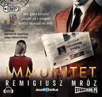 Immunitet - Audiobook. Autor: Remigiusz Mróz. Dobreksiazki.pl Okładka książki Immunitet - Audiobook