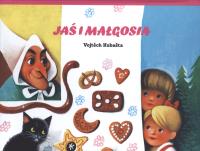 Jaś i Małgosia. Autor: Vojtech Kubasta. Dobreksiazki.pl Okładka książki Jaś i Małgosia