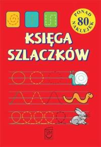 Ksiega szlaczków 80 naklejek NEW. Autor: Opracowanie zbiorowe. Dobreksiazki.pl Okładka książki Ksiega szlaczków 80 naklejek NEW