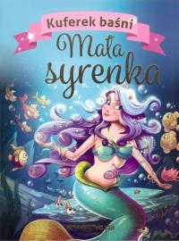 Kuferek baśni Mała syrenka. Autor: Opracowanie zbiorowe. Dobreksiazki.pl Okładka książki Kuferek baśni Mała syrenka