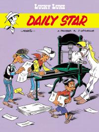 Lucky Luke. Daily Star. Autor: Xavier Fauche, Maurice de Bevere. Dobreksiazki.pl Okładka książki Lucky Luke. Daily Star