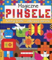 Magiczne piksele Koloruj kartki - odkrywaj obrazki. Autor: Beaton Clare. Dobreksiazki.pl Okładka książki Magiczne piksele Koloruj kartki - odkrywaj obrazki