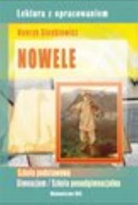 Nowele. Autor: Sienkiewicz Henryk. Dobreksiazki.pl Okładka książki Nowele