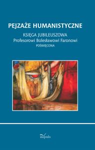 Pejzaże humanistyczne. Autor: praca zbiorowa. Dobreksiazki.pl Okładka książki Pejzaże humanistyczne