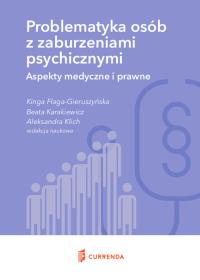 Problematyka osób z zaburzeniami psychicznymi. Wydawca: Currenda. Dobreksiazki.pl Opakowanie Problematyka osób z zaburzeniami psychicznymi