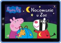 Świnka Peppa. Książeczki Bajeczki. Nocowanie u Zoe. Autor: Opracowanie zbiorowe. Dobreksiazki.pl Okładka książki Świnka Peppa. Książeczki Bajeczki. Nocowanie u Zoe