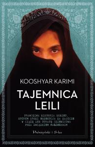 Tajemnica Leili. Autor: Kooshar Karimi. Dobreksiazki.pl Okładka książki Tajemnica Leili