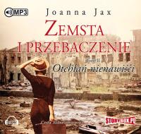 Zemsta i Przebaczenie Tom 2 Otchłań nienawiści - Audiobook. Autor: Joanna Jax. Dobreksiazki.pl Okładka książki Zemsta i Przebaczenie Tom 2 Otchłań nienawiści - Audiobook
