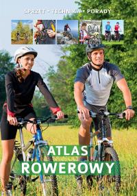 ATLAS ROWEROWY. Autor: Rafał Muszczynko. Dobreksiazki.pl Okładka książki ATLAS ROWEROWY