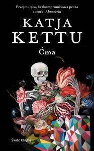 Ćma. Autor: Katja Kettu. Dobreksiazki.pl Okładka książki Ćma