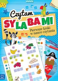 Czytam sylabami. Pierwsze kroki w nauce czytania. Autor: Opracowanie zbiorowe. Dobreksiazki.pl Okładka książki Czytam sylabami. Pierwsze kroki w nauce czytania