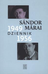 Dziennik 1949-1950. Autor: Marai Sandor. Dobreksiazki.pl Okładka książki Dziennik 1949-1950