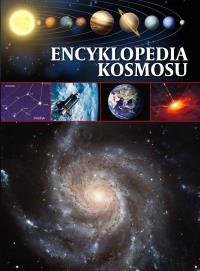 Encyklopedia Kosmosu. Autor: Opracowanie zbiorowe. Dobreksiazki.pl Okładka książki Encyklopedia Kosmosu