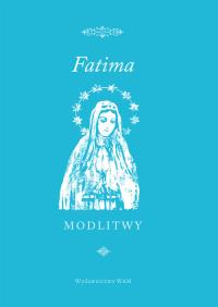 Fatima. Autor: praca zbiorowa. Dobreksiazki.pl Okładka książki Fatima