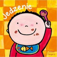 Jedzenie. Autor: Slegers Liesbet. Dobreksiazki.pl Okładka książki Jedzenie