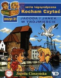Kocham Czytać zeszyt 31. Autor: Cieszyńska Jagoda. Dobreksiazki.pl Okładka książki Kocham Czytać zeszyt 31