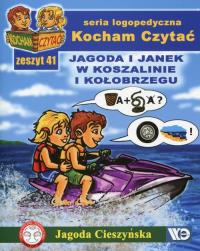Kocham Czytać Zeszyt 41 Jagoda i Janek w Koszalinie i Kołobrzegu. Autor: Cieszyńska Jagoda. Dobreksiazki.pl Okładka książki Kocham Czytać Zeszyt 41 Jagoda i Janek w Koszalinie i Kołobrzegu
