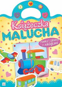 Książeczka malucha. Nauka i zabawa z naklejkami. Autor: Opracowanie zbiorowe. Dobreksiazki.pl Okładka książki Książeczka malucha. Nauka i zabawa z naklejkami