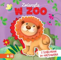 Książka z szablonem Zwierzęta w zoo. Autor: Opracowanie zbiorowe. Dobreksiazki.pl Okładka książki Książka z szablonem Zwierzęta w zoo