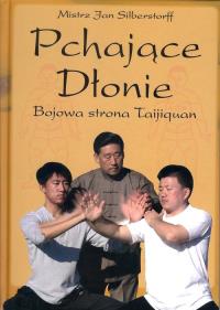 Pchające Dłonie. Autor: Jan Silberstorff. Dobreksiazki.pl Okładka książki Pchające Dłonie