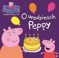 Peppa Pig Opowieści na dobranoc.O urodzinach Peppy. Autor: Opracowanie zbiorowe. Dobreksiazki.pl Okładka książki Peppa Pig Opowieści na dobranoc.O urodzinach Peppy