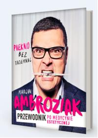 Piękno bez tajemnic.. Autor: Ambroziak Marcin. Dobreksiazki.pl Okładka książki Piękno bez tajemnic.