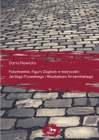 Pożydowskie Figury Zagłady w twórczości J.Ficowskiego i Władysława Strzemińskiego. Autor: Nowicka Daria. Dobreksiazki.pl Okładka książki Pożydowskie Figury Zagłady w twórczości J.Ficowskiego i Władysława Strzemińskiego