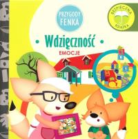 Przygody Fenka. Emocje. Wdzięczność. Autor: Magdalena Gruca, Ewa Zontek. Dobreksiazki.pl Okładka książki Przygody Fenka. Emocje. Wdzięczność