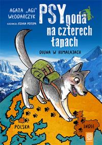 PSYgoda na czterech łapach Diuna w Himalajach. Autor: Włodarczyk Agata Agnieszka. Dobreksiazki.pl Okładka książki PSYgoda na czterech łapach Diuna w Himalajach