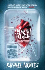 Sekretna kolacja. Autor: Montes Raphael. Dobreksiazki.pl Okładka książki Sekretna kolacja
