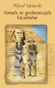 Tomek w grobowcach faraonów. Autor: Alfred Szklarski. Dobreksiazki.pl Okładka książki Tomek w grobowcach faraonów