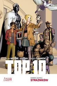 Top 10. Mistrzowie Komiksu. Autor: Alan Moore, ZANDER CANNON. Dobreksiazki.pl Okładka książki Top 10. Mistrzowie Komiksu